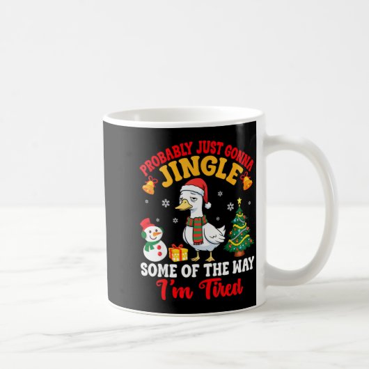 Mug Probably Just Gonna Jingle Some Of The Way I'm Tir (Droite)
