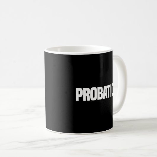 Mug Probation (Devant droit)