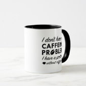 Mug Problème de caféine (Devant droit)