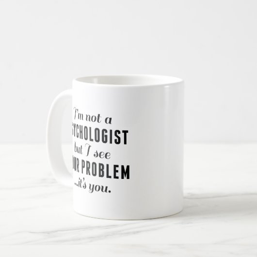 Mug Problème psychologue (Devant gauche)