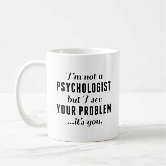 Mug Problème psychologue (Gauche)