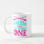 Mug Procès de sorcière Salem 1692 Vous Avez Manqué Une (Gauche)