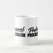 Mug Procrastinateur professionnel humour drôle (Centre)