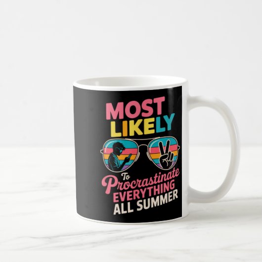 Mug Procrastinator Gift Funny Summer Quote Lazy Lifest (Droite)