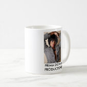 MUG PRODUCTIONS DE PRIMA DONNA… (Devant droit)
