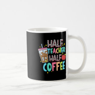 Mug Prof à moitié Café à moitié Premier Jour De La Ren