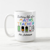 Mug Prof de maths drôle Vie de batterie Nom personnali (Gauche)