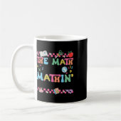 Mug Prof de maths Les maths ne sont pas mathin Montrez (Gauche)