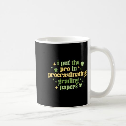 Mug Prof Jour De La Saint Patrick École Pro En Retard (Droite)