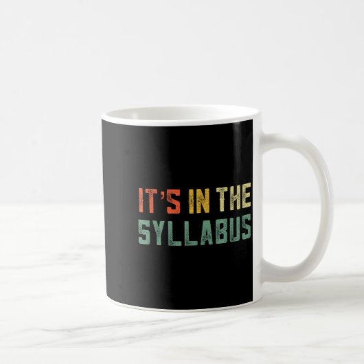 Mug Professeur à tenure rétro C'est dans le programme (Droite)