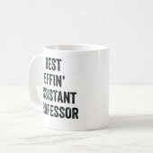 Mug Professeur adjoint Best Effin' (Devant gauche)