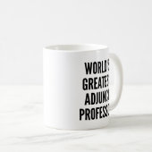 Mug Professeur Adjonction Le Plus Grand Monde (Devant droit)