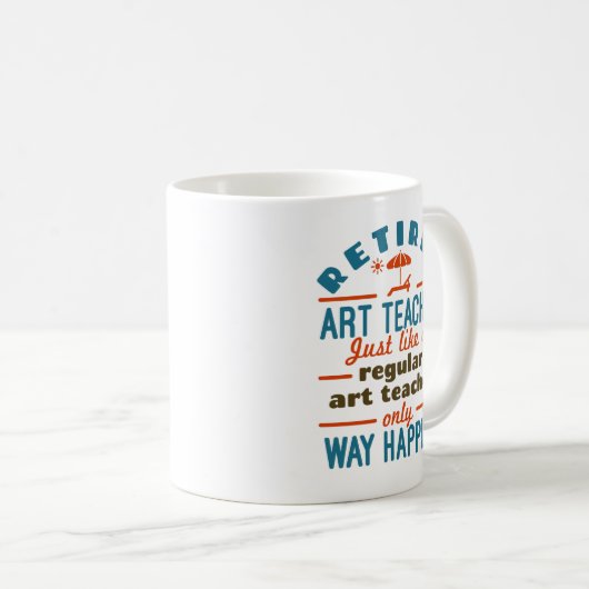 Mug Professeur d'art à la retraite Happier Funny (Devant droit)