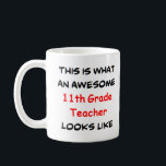 Mug Professeur de 11ème année, génial<br><div class="desc">super professeur de 11ème année</div>