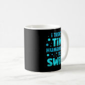 Mug Professeur De Baignade J'Enseigne À Des Humains Mi (Devant droit)