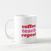 Mug Professeur de café personnalisé Enseigner Répéter (Gauche)