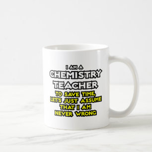 Mug Professeur De Chimie...Supposons Que Je N'Ai Jamai