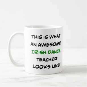 Mug professeur de danse irlandaise, formidable