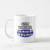Mug Professeur de gym...Big Deal (Gauche)