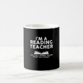 Mug Professeur de lecture - Je suis professeur de lect (Centre)