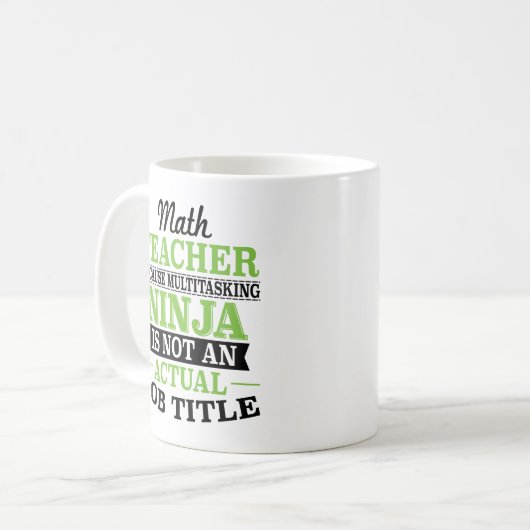 Mug Professeur de maths Ninja multitâche pas une (Devant gauche)