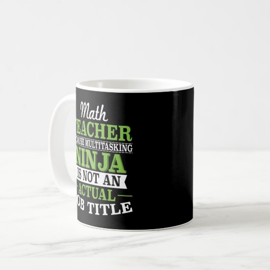 Mug Professeur de maths Ninja multitâche pas une (Devant gauche)