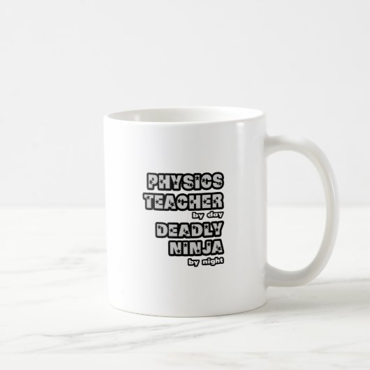 Mug Professeur De Physique De Jour...Mort Ninja De Nui (Droite)