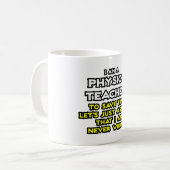 Mug Professeur De Physique...Supposons Que Je Ne Me Tr (Devant gauche)