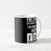 Mug Professeur de sciences à la retraite Week-end de f (Devant droit)