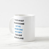 Mug professeur d'histoire amérindienne, génial (Devant gauche)