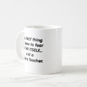 Mug Professeur d'histoire de crainte (Devant gauche)