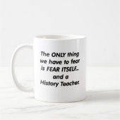Mug Professeur d'histoire de crainte (Gauche)