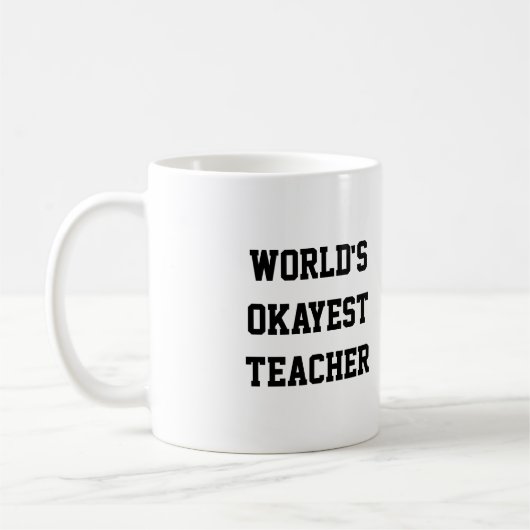 Mug Professeur d'Okayest du monde (Gauche)