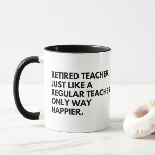 Mug Professeur drôle enseignant retraité dicton de ret