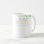 Mug Professeur Esol Nom Comme Un Professeur Régulier S (Devant droit)
