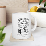 Mug Professeur retraité Chef de l'école Retraite sur m<br><div class="desc">Drôle professeur à la retraite disant que c'est parfait pour le cadeau de départ à la retraite pour votre collègue préféré qui a un bon sens de l'humour. Le dicton sur ce cadeau pédagogique moderne à la retraite dit : "Comment appelez-vous un enseignant qui est heureux lundi? Retraité." Ajoutez le...</div>