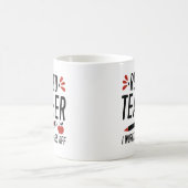 Mug Professeur Retraité J'Ai Travaillé Ma Classe (Centre)