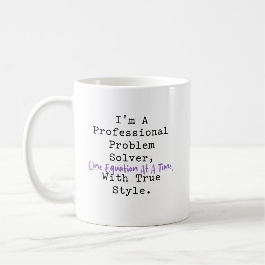 Mug Professional Problem Solver One Equation Style (Gauche)