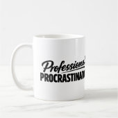 Mug Professional Procrastinator Funny Humor (Gauche)