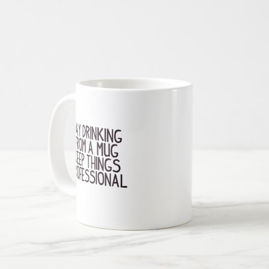 Mug Professionnel potable de jour drôle de citation (Devant gauche)