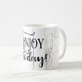 Mug Profitez Aujourd'Hui Maison Rustique Maison Bois B (Devant droit)