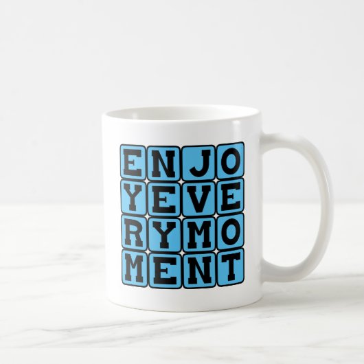 Mug Profitez de chaque instant, saisissez le jour (Droite)