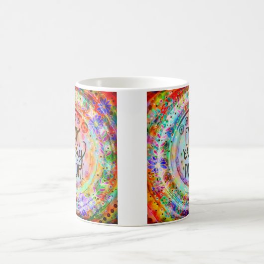 Mug Profitez de chaque minute (Centre)