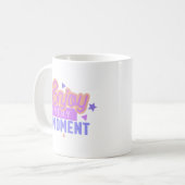 MUG PROFITEZ DE CHAQUE MOMENT (Devant gauche)