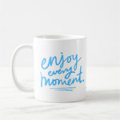 Mug Profitez de chaque moment | Couleur Bébé Bleu (Gauche)