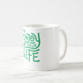 Mug Profitez de votre vie (Devant droit)