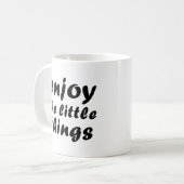 Mug Profitez des petites choses (Devant gauche)