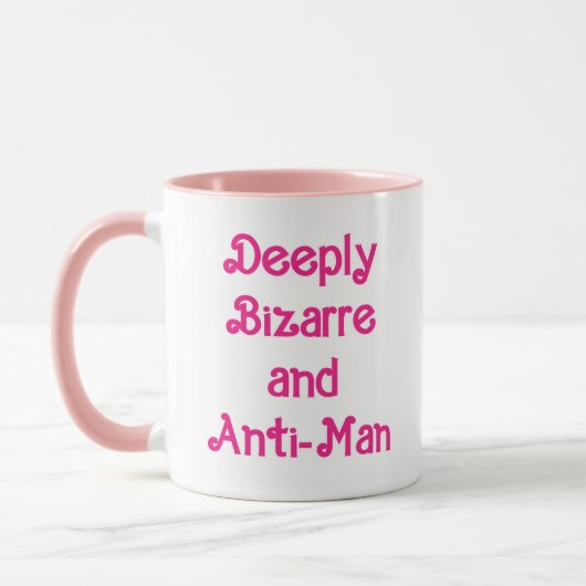 Mug Profondément bizarre et anti-homme (Gauche)