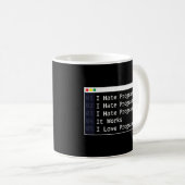 Mug Programmer Coding I Hate Programmation I Love (Devant droit)
