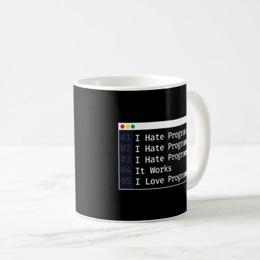 Mug Programmer Coding I Hate Programmation I Love (Devant droit)